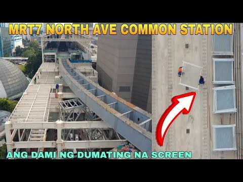 ANG DAMI NG DUMATING NA SCREEN/MRT7 NORTH AVE COMMON STATION UNIFIED GRAND CENTRAL STATION UPDATE