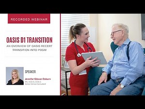 Axxess | OASIS-D1 Transition: An Overview of OASIS Recert Transition into PDGM