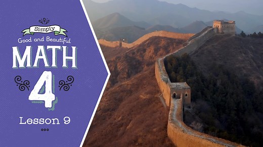 Lesson 9 | Simply Good and Beautiful Math 4