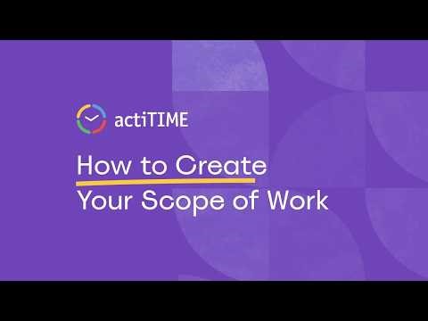 How to create your scope of work in actiTIME?