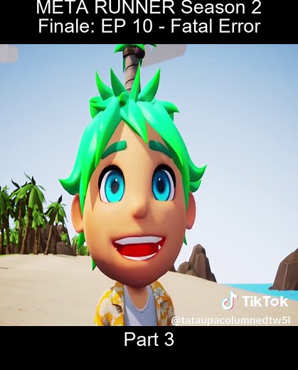 Part_3 META RUNNER Season 2 Finale EP 10 Fatal Error