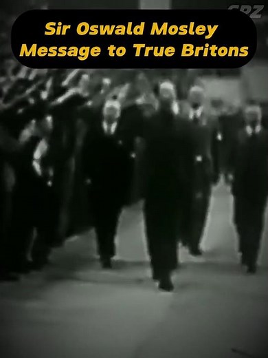 Oswald Mosley Message to true Britons