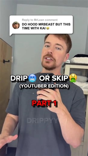 Drip or Skip (Youtuber edition)#foryou#fyp#drip#edit#for#foryoupage#mrbeast#kaicenat#ishowspeed#skip