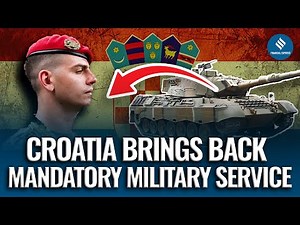 Croatia Reinstates Mandatory Military Service After 17 Years Amid Security Concerns