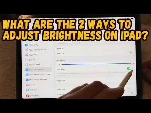What Are The 2 Ways To Adjust Brightness On Ipad?