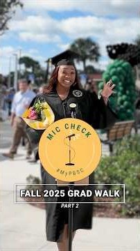 Mic Check: PBSC Fall 2025 Grads Share Advice and Memories for Incoming Students [part 2]