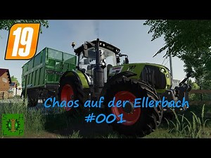 LS19 - Ellerbach - #001 Chaos auf der Ellerbach [HD]
