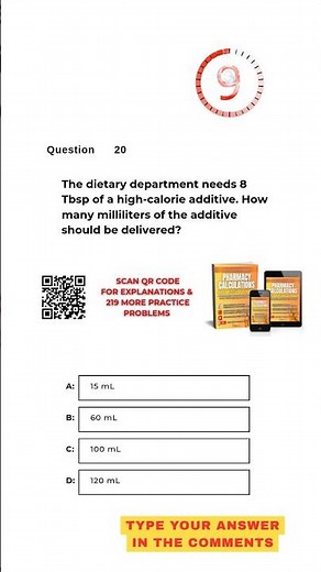 Pharmacy Calculation Questions & Answers: Question #20!