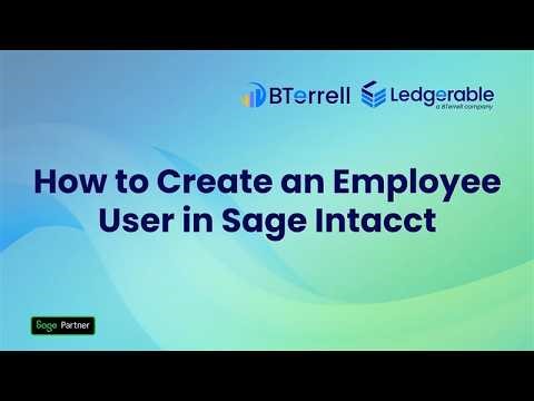How to Create an Employee User in Sage Intacct