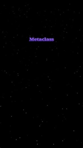 Metaclass