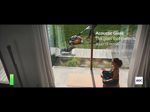 🎧 Acoustic glass: the glass that protects against the noise.