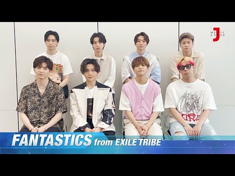 「FANTASTICS from EXILE TRIBE スペシャル」【ミュージック・ジャパンTV】