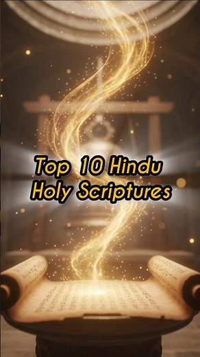 📚 Top 10 Most Sacred Hindu Scriptures, watch, learn, and feel the divinity within. 🙏 #divinehistory
