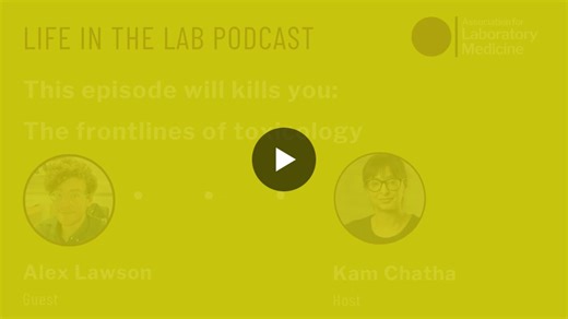 #lifeinthelab #toxicology #drugsafety #publichealth #podcastseries | Association for Laboratory Medicine
