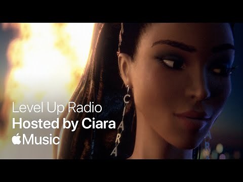 Level Up Radio: Hosted by Ciara | Apple Music