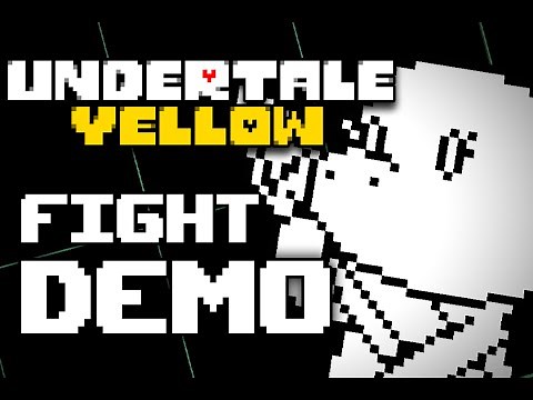 Undertale Yellow - FIGHT Demonstration