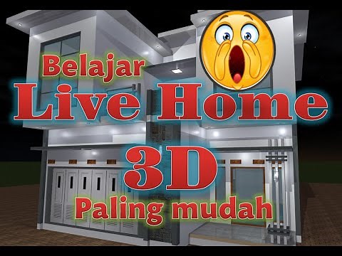Tutorial desain rumah live home 3D