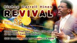 7.7K views · 252 reactions | The Revival with Bishop Darrell Hines is this Wednesday - Friday starting at 7pm nightly at the West Angeles COGIC North Campus Sanctuary. The time for restoration is NOW! Will you be there? | West Angeles: Pastor Charles Blake II and Bishop Emeritus Charles E. Blake | Facebook