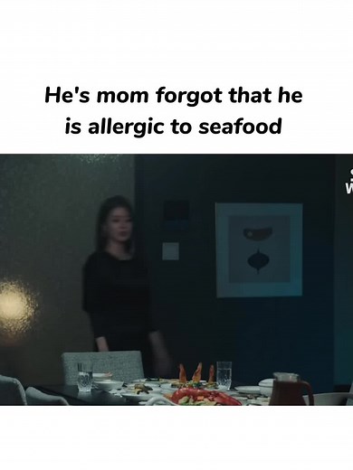 he's own mom forgot about his allergy #kdramalover #kdramaedit #kdramacouplegoals #foryoupage #fypシ #fopシ゚viral #viralvideo