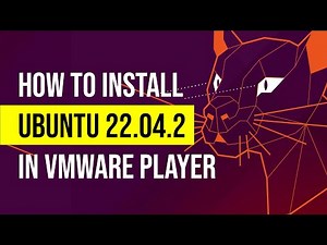 How to Install Ubuntu on VMWare for Beginners | VMware Workstation 17 Player Ubuntu 22.04.2 | S01E01