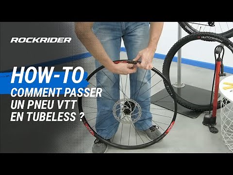 TUTO 🔧 Comment passer un pneu VTT en Tubeless ? - ROCKRIDER
