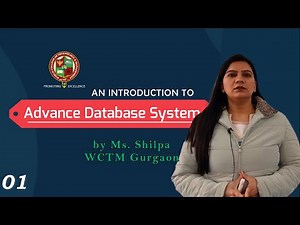 Advance Database System || INTRODUCTION || WCTM COLLEGE