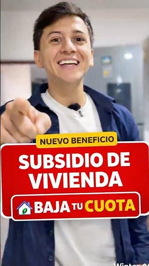 Subsidio de vivienda Reduce tu cuota: 4000mil Cupos 437mil por 4años