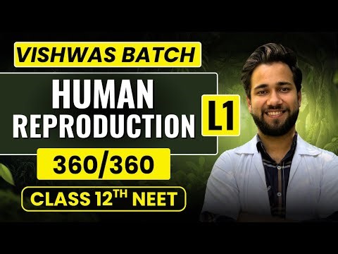 Human Reproduction – Lecture 1 | Class 12 Boards | Botany | NEET 2026 | Aryan Babbar
