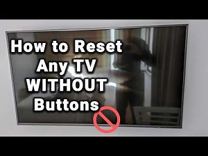 How to Reset Any TV WITHOUT Buttons | Fixes ~50% of Issues