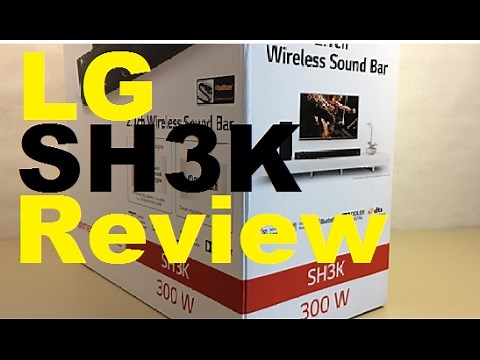 LG SH3K Soundbar Wireless Subwoofer Review