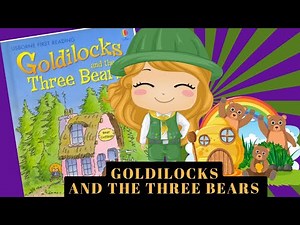 Goldilocks and the Three Bears: A School Reader and Bedtime Story for Kids"