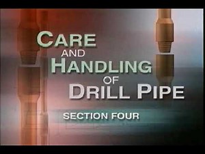 Care And Handling Of Drill Pipe Part 4