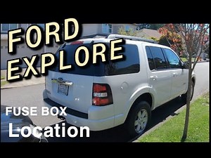 FUSE BOX LOCATION ON A 2006 - 2010 FORD EXPLORER
