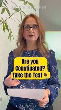 Take the Test to Find Out if You Have CONSTIPATION
