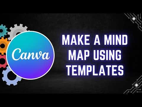 Canva Tutorial: How to Make a Mind Map Using Templates