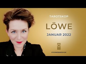 Januar 2022 * LÖWE * Tarotskop