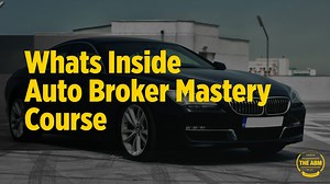 5 day training 6 Whats Inside The Auto Broker Mastery Course
