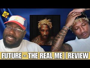 Future - The Real Me | ALBUM REVIEW