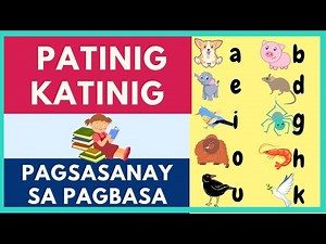PAGBASA ng mga SALITANG NAGSISIMULA sa PATINIG at KATINIG / Kinder & Grade One
