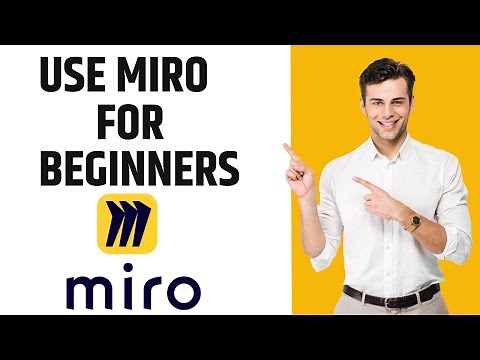 How to Use Miro for Beginners - Complete Miro Tutorial (step-by-step)