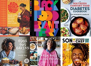 15 Cookbooks by Black Authors We Can’t Live (or Eat) Without
