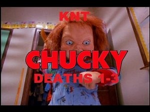 Child's Play - (Chucky's Deaths) 1 2 & 3.