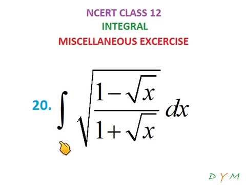 Integral root ((1 – root x)/ (1 + root x)) solution, NCERT class 12 Miscellaneous Question 20