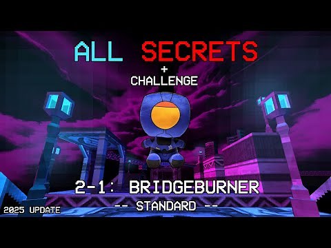 ULTRAKILL 2-1 REWORK: BRIDGEBURNER - (ALL SECRETS, CHALLENGE)