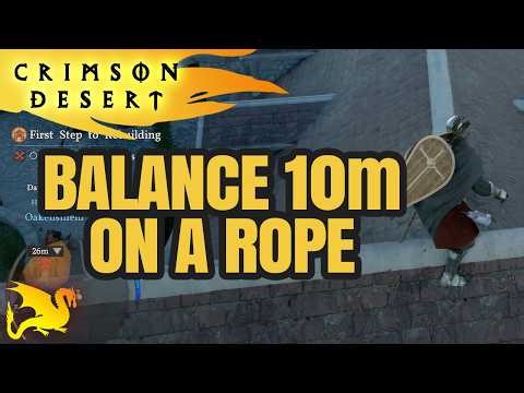 Walk 10m on a rope challenge - CRIMSON DESERT