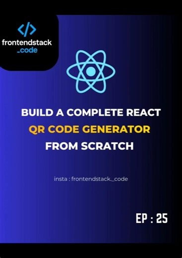 𝐁𝐮𝐢𝐥𝐝 𝐚 𝐂𝐨𝐦𝐩𝐥𝐞𝐭𝐞 𝐑𝐞𝐚𝐜𝐭 𝐐𝐑 𝐂𝐨𝐝𝐞 𝐆𝐞𝐧𝐞𝐫𝐚𝐭𝐨𝐫 𝐅𝐫𝐨𝐦 𝐒𝐜𝐫𝐚𝐭𝐜𝐡 ⚛️