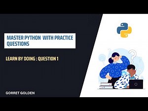 Master Python with Practice Questions | Learn By Doing: Question One