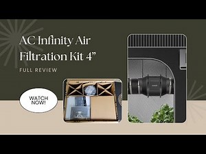 AC Infinity Air Filtration Kit 4” Review: Perfect Ventilation for Grow Tents! 🌱