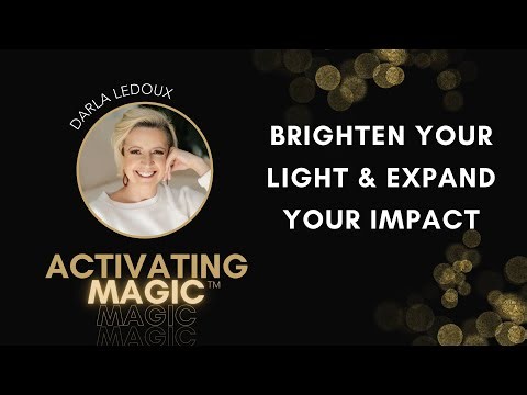 Tap Into Your Inner Magic & Light For Impact & Income