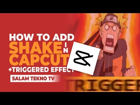 How to Add Shake in CapCut to Make Triggered Effect Video